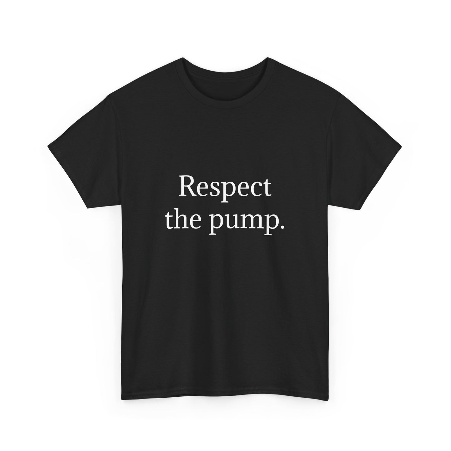 Respect the pump