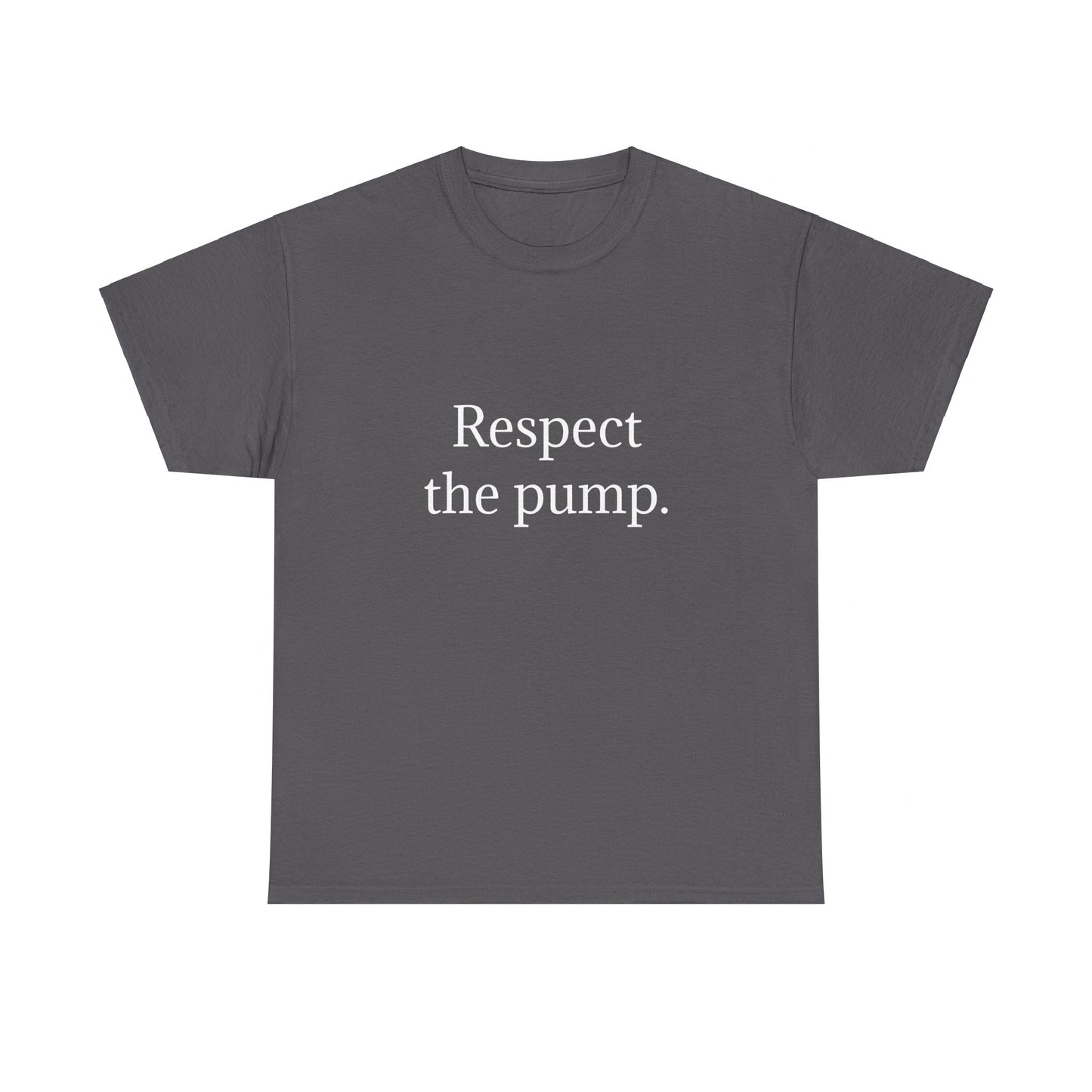 Respect the pump