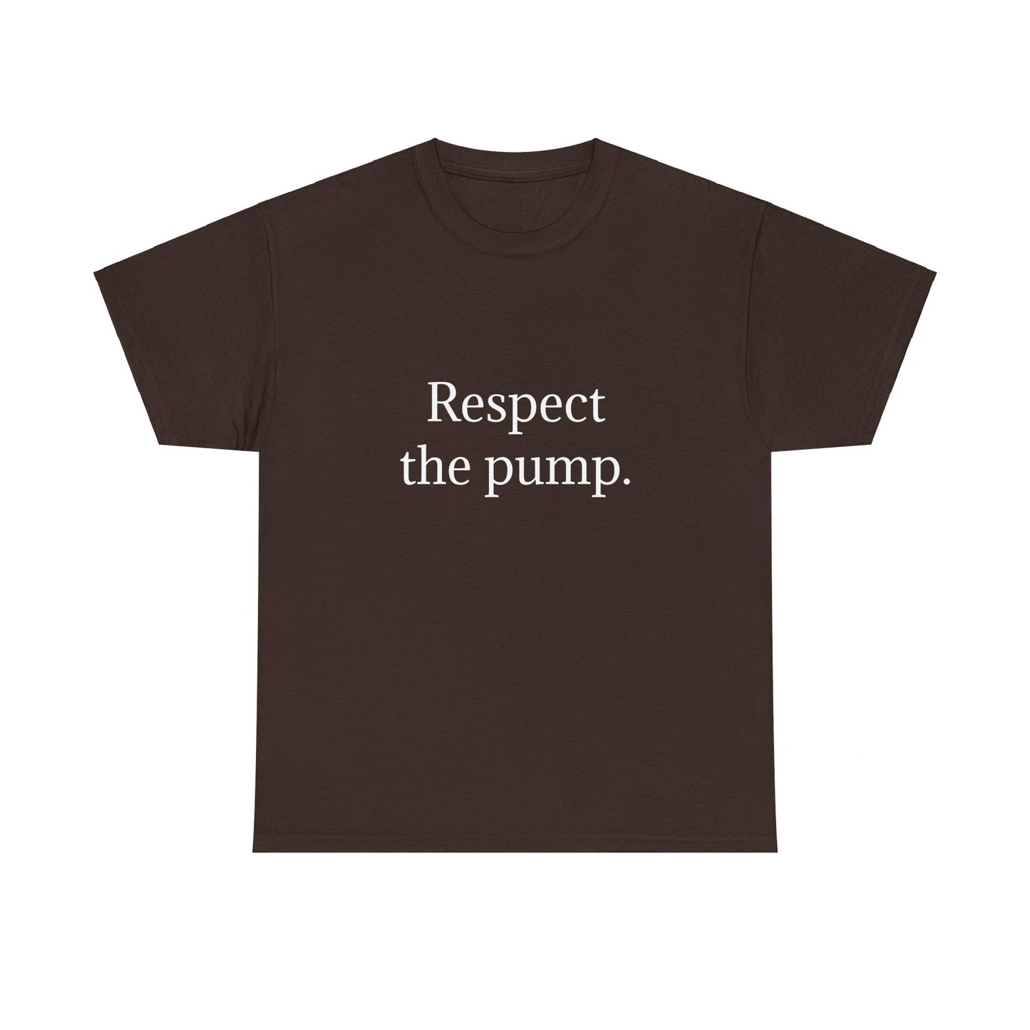 Respect the pump